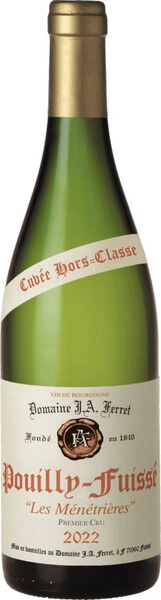 Вино Domaine J.A. Ferret, Pouilly-Fuisse Premier Cru Les Menetrieres Cuvee Hors-Classe AOC, 2022
